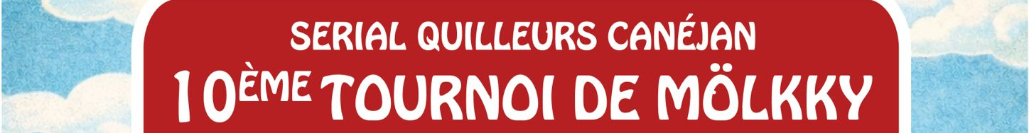 Tournoi des Serial Quilleurs Canéjan